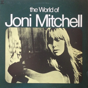 The World of Joni Mitchell